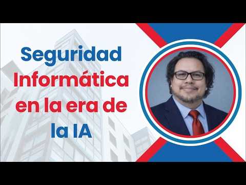 Seguridad Informática en la era de la IA